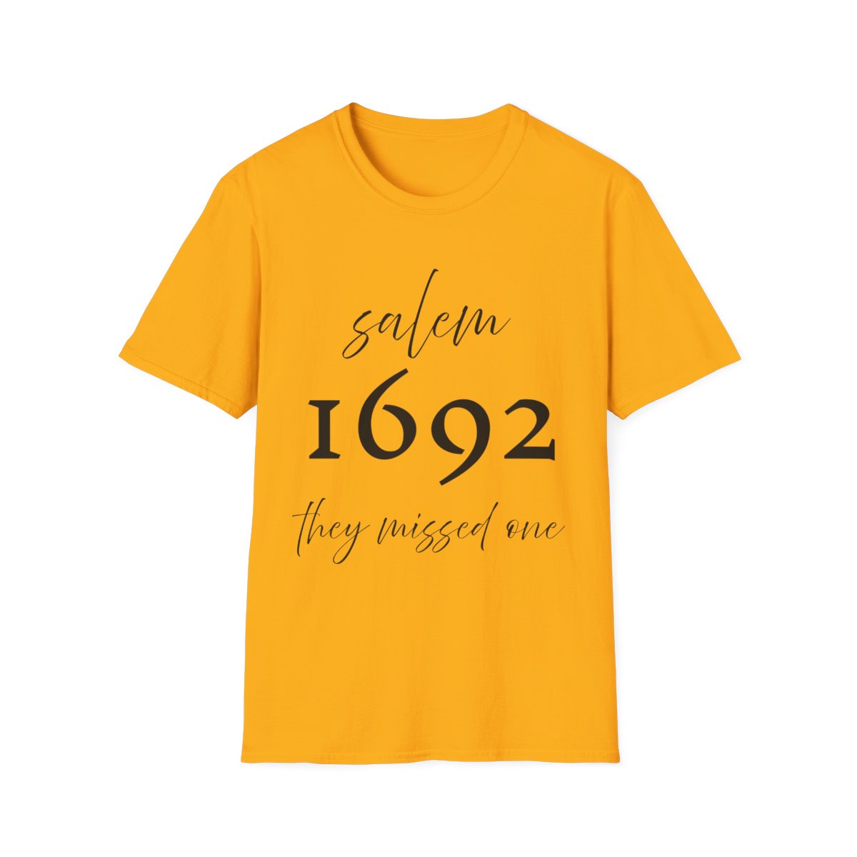 Salem 1692 “They Missed One” Unisex Soft Cotton T-Shirt | Funny Witch Trial Halloween Tee
