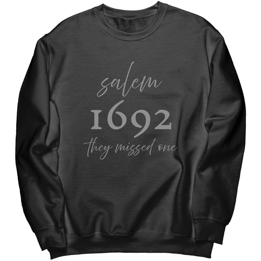 Salem 1692 “They Missed One” Unisex Crewneck Sweatshirt | Cozy Port & Co Fleece Halloween Pullover